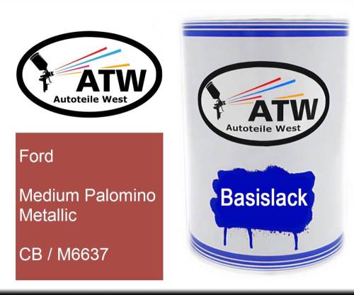 Ford, Medium Palomino Metallic, CB / M6637: 500ml Lackdose, von ATW Autoteile West.